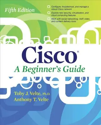 A Cisco egy kezdő útmutatója, ötödik kiadás - Cisco a Beginner's Guide, Fifth Edition