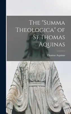 Aquinói Szent Tamás Summa Theologica című könyve - The Summa Theologica of St.Thomas Aquinas