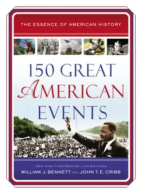 150 nagy amerikai esemény - 150 Great American Events