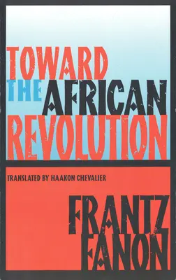 Az afrikai forradalom felé - Toward the African Revolution