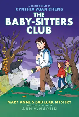 Mary Anne balszerencsés rejtélye: A Graphic Novel (A Baby-Sitters Club #13) - Mary Anne's Bad Luck Mystery: A Graphic Novel (the Baby-Sitters Club #13)