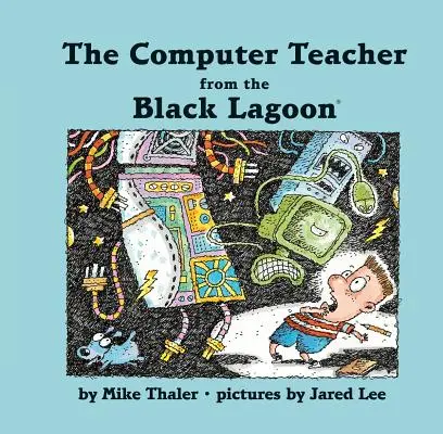 Učitel počítačů z Černé laguny - Computer Teacher from the Black Lagoon