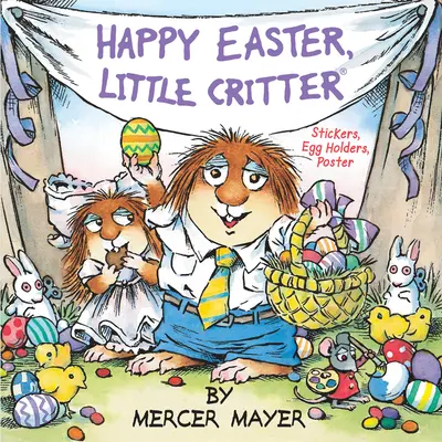 Veselé Velikonoce, malé zvířátko (Little Critter) - Happy Easter, Little Critter (Little Critter)
