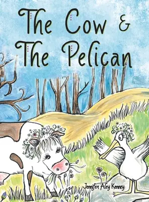 A tehén és a pelikán - The Cow & the Pelican