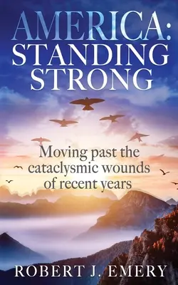 Amerika: Standing Strong - America: Standing Strong