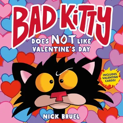 Bad Kitty Does Not Like Valentine's Day (Rossz Kitty nem szereti a Valentin-napot) - Bad Kitty Does Not Like Valentine's Day