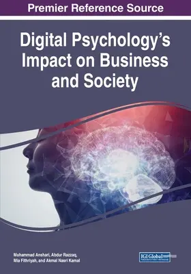 A digitális pszichológia hatása az üzleti életre és a társadalomra - Digital Psychology's Impact on Business and Society