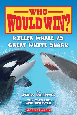 Gyilkos bálna vs. Nagy fehér cápa ( Ki nyerne? ) - Killer Whale vs. Great White Shark ( Who Would Win? )