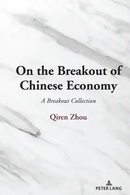 A kínai gazdaság kitöréséről - On the Breakout of Chinese Economy