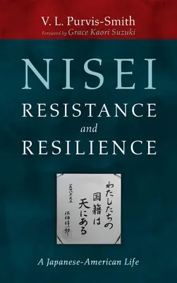 Nisei ellenállás és ellenálló képesség - Nisei Resistance and Resilience