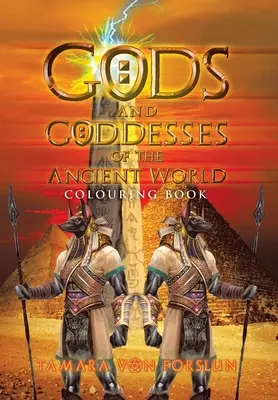 Az ókori világ istenei és istennői: Színezőkönyv - Gods and Goddesses of the Ancient World: Colouring Book