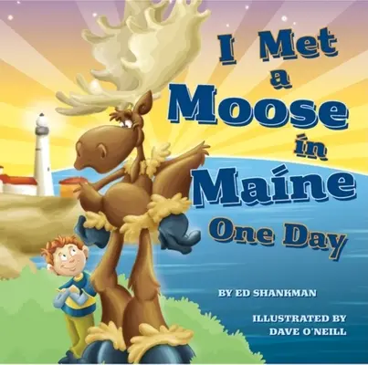 Egy nap találkoztam egy jávorszarvassal Maine-ben - I Met a Moose in Maine One Day