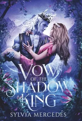 Az árnyékkirály esküje - Vow of the Shadow King