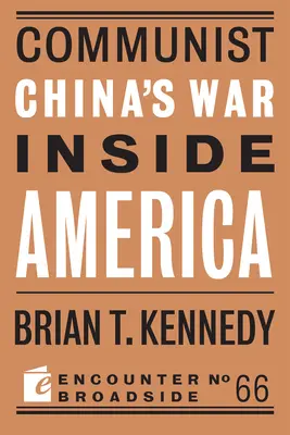 A kommunista Kína háborúja Amerikában - Communist China's War Inside America