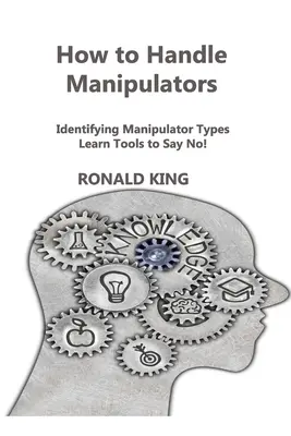 Hogyan kezeljük a manipulátorokat - How to Handle Manipulators