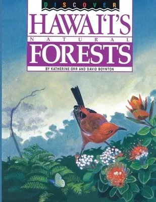 Fedezze fel Hawaii természetes erdőit - Discover Hawaii's Natural Forests