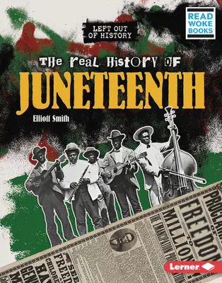 A Juneteenth valódi története - The Real History of Juneteenth