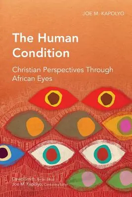 Az emberi állapot: Keresztény perspektívák afrikai szemmel - The Human Condition: Christian Perspectives Through African Eyes