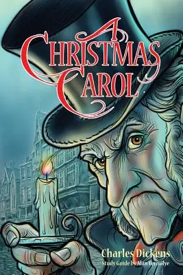 A Christmas Carol for Teens (Annotated including complete book, character summaries, and study guide): Könyv és bibliatanulmányozási útmutató tinédzserek számára - A Christmas Carol for Teens (Annotated including complete book, character summaries, and study guide): Book and Bible Study Guide for Teenagers Based