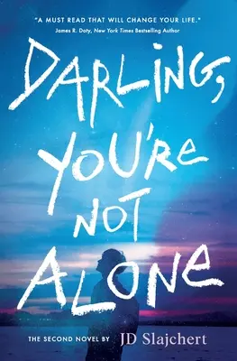 Drágám, nem vagy egyedül - Darling, You're Not Alone