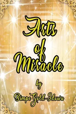 A csoda művészete - Arts of Miracle