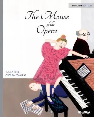 Az opera egere - The Mouse of the Opera