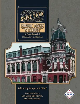 A Shibe Parktól a Connie Mack Stadionig: Philadelphia elveszett labdarúgóparkjának nagyszerű mérkőzései - From Shibe Park to Connie Mack Stadium: Great Games in Philadelphia's Lost Ballpark