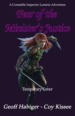 Félelem a miniszter igazságától: 3. kötet - Fear of the Minister's Justice: Volume 3