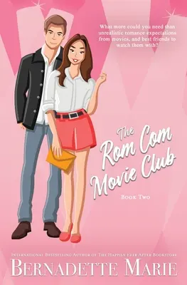 A Rom Com Movie Club - Második könyv - The Rom Com Movie Club - Book Two