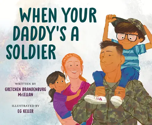 Amikor az apád katona - When Your Daddy's a Soldier