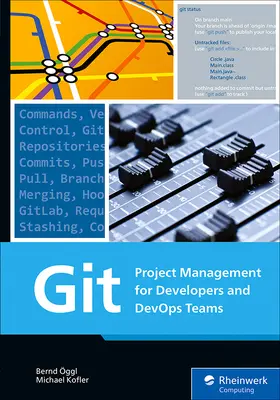 Git: Projektmenedzsment fejlesztőknek és Devops-csapatoknak - Git: Project Management for Developers and Devops Teams