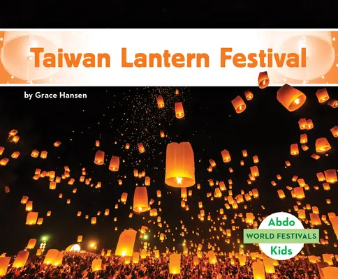 Tajvani Lámpás Fesztivál - Taiwan Lantern Festival