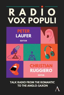 Radio Vox Populi: A beszélgető rádió a romantikusoktól az angolszászokig - Radio Vox Populi: Talk Radio from the Romantic to the Anglo-Saxon