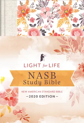 Light for Life NASB Study Bible [Arany Mezők] - Light for Life NASB Study Bible [Golden Fields]