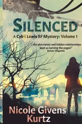 Silenced: A Cybil Lewis Novel