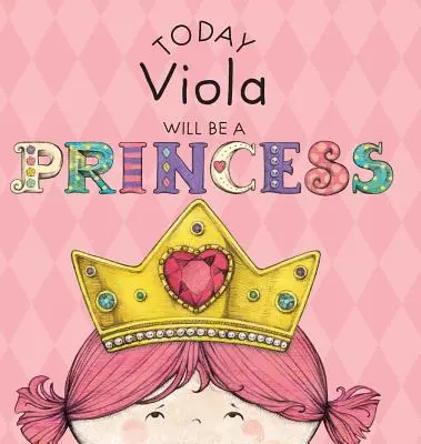 Ma Viola hercegnő lesz - Today Viola Will Be a Princess