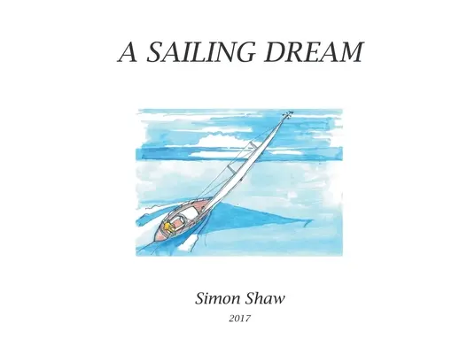 Egy vitorlás álom - A Sailing Dream