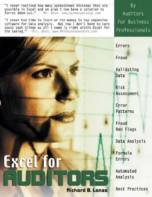 Excel könyvvizsgálóknak: Könyvvizsgálói táblázatok az Excel 97-től az Excel 2007-ig terjedő időszakban - Excel for Auditors: Audit Spreadsheets Using Excel 97 Through Excel 2007