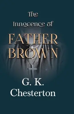 Barna atya ártatlansága - The Innocence of Father Brown