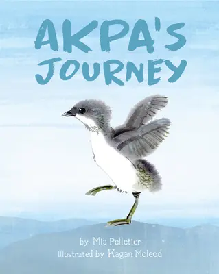 Akpa utazása - Akpa's Journey