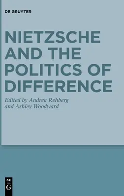 Nietzsche a politika odlišnosti - Nietzsche and the Politics of Difference