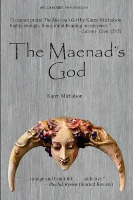 A ménádok Istene - The Maenad's God