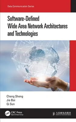 Szoftveresen definiált széleskörű hálózati architektúrák és technológiák - Software-Defined Wide Area Network Architectures and Technologies