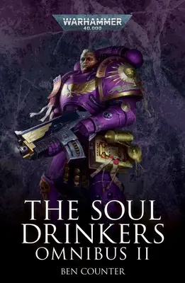 A lélekivók omnibusza: Volume 2 - The Soul Drinkers Omnibus: Volume 2