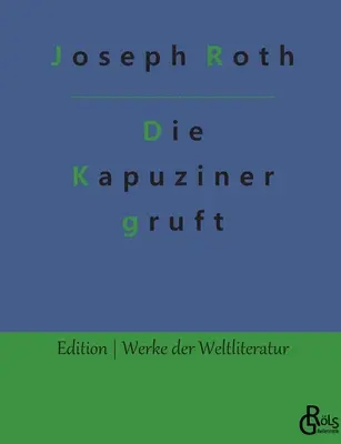 A kapucinus kriptája - Die Kapuzinergruft