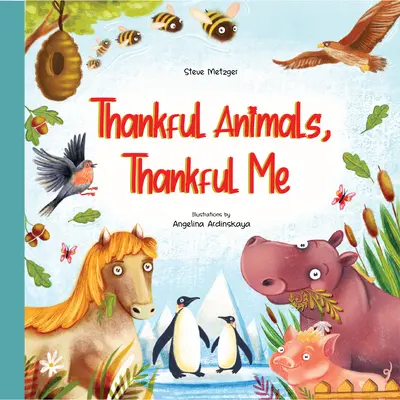 Hálás állatok, hálás én - Thankful Animals, Thankful Me