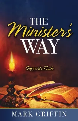 A miniszter útja: Támogatja a hitet - The Minister's Way: Supports Faith