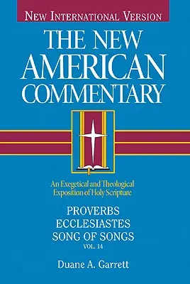 Példabeszédek, Prédikátor, Énekek éneke, 14: A Szentírás exegetikai és teológiai fejtegetése - Proverbs, Ecclesiastes, Song of Songs, 14: An Exegetical and Theological Exposition of Holy Scripture