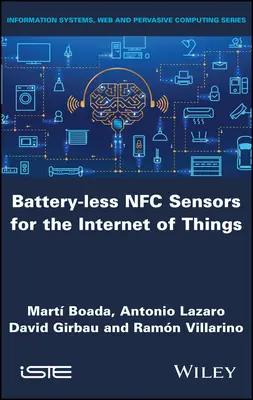 Elem nélküli Nfc-érzékelők a tárgyak internetéhez - Battery-Less Nfc Sensors for the Internet of Things