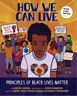 Hogyan tudunk élni: A Black Lives Matter elvei - How We Can Live: Principles of Black Lives Matter